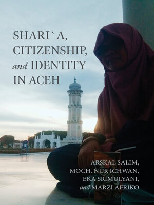 cover image of Shari´a, Citizenship, and Identity in Aceh